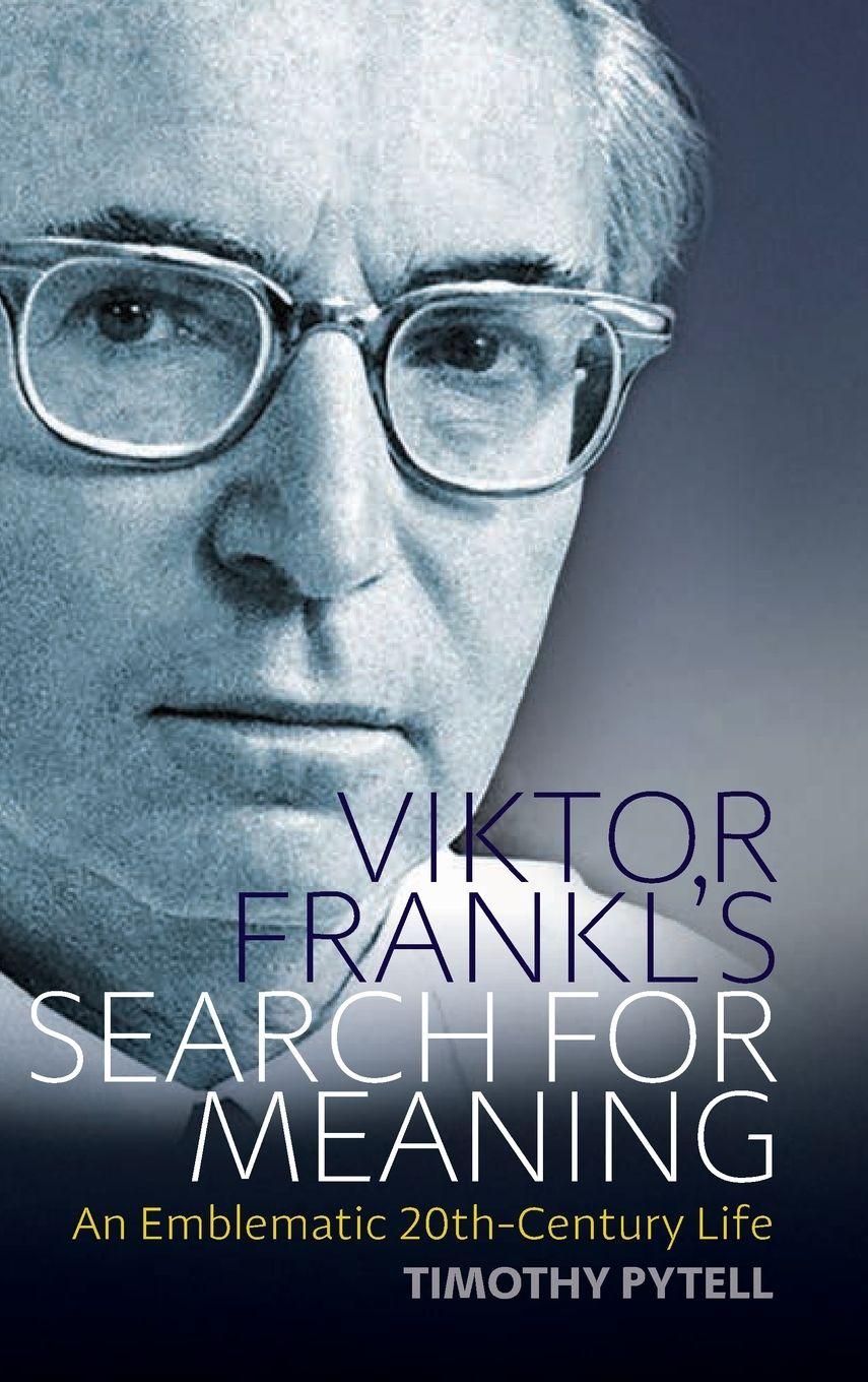 Vorderes Coverbild Viktor Frankl's Search for Meaning