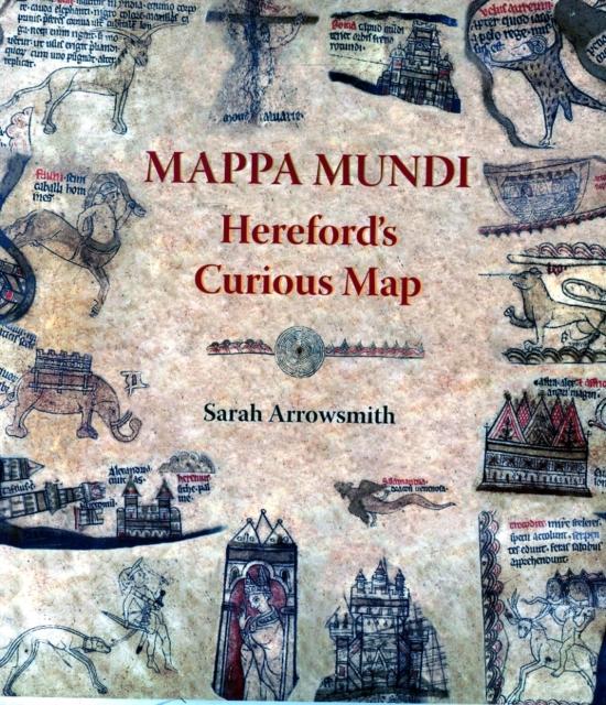 Vorderes Coverbild Mappa Mundi: Hereford's Curious Map