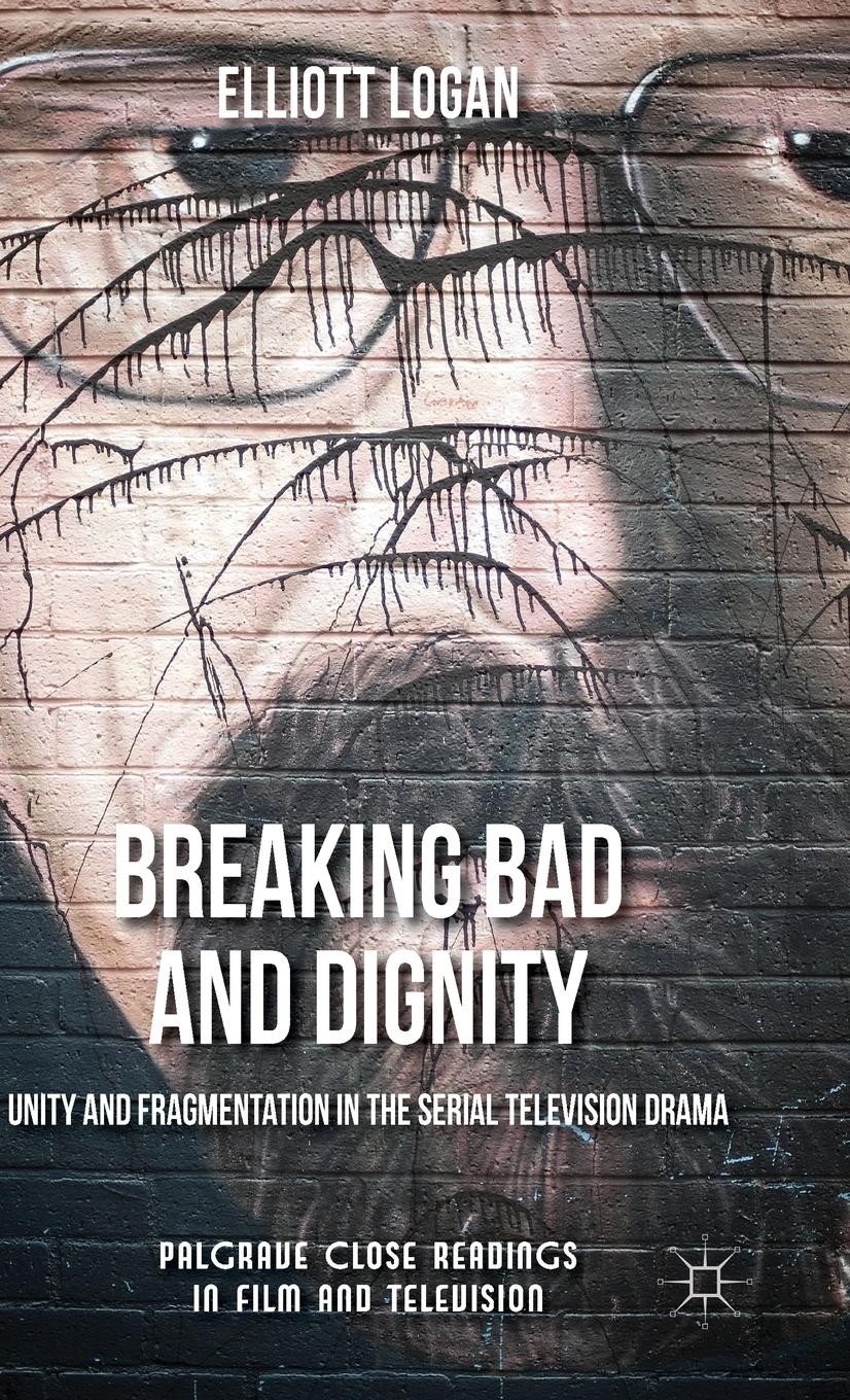 Vorderes Coverbild Breaking Bad and Dignity