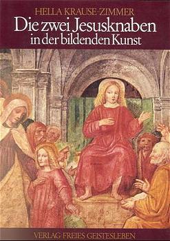 Vorderes Coverbild Die zwei Jesusknaben in der bildenden Kunst