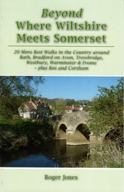 Vorderes Coverbild Beyond Where Wiltshire Meets Somerset