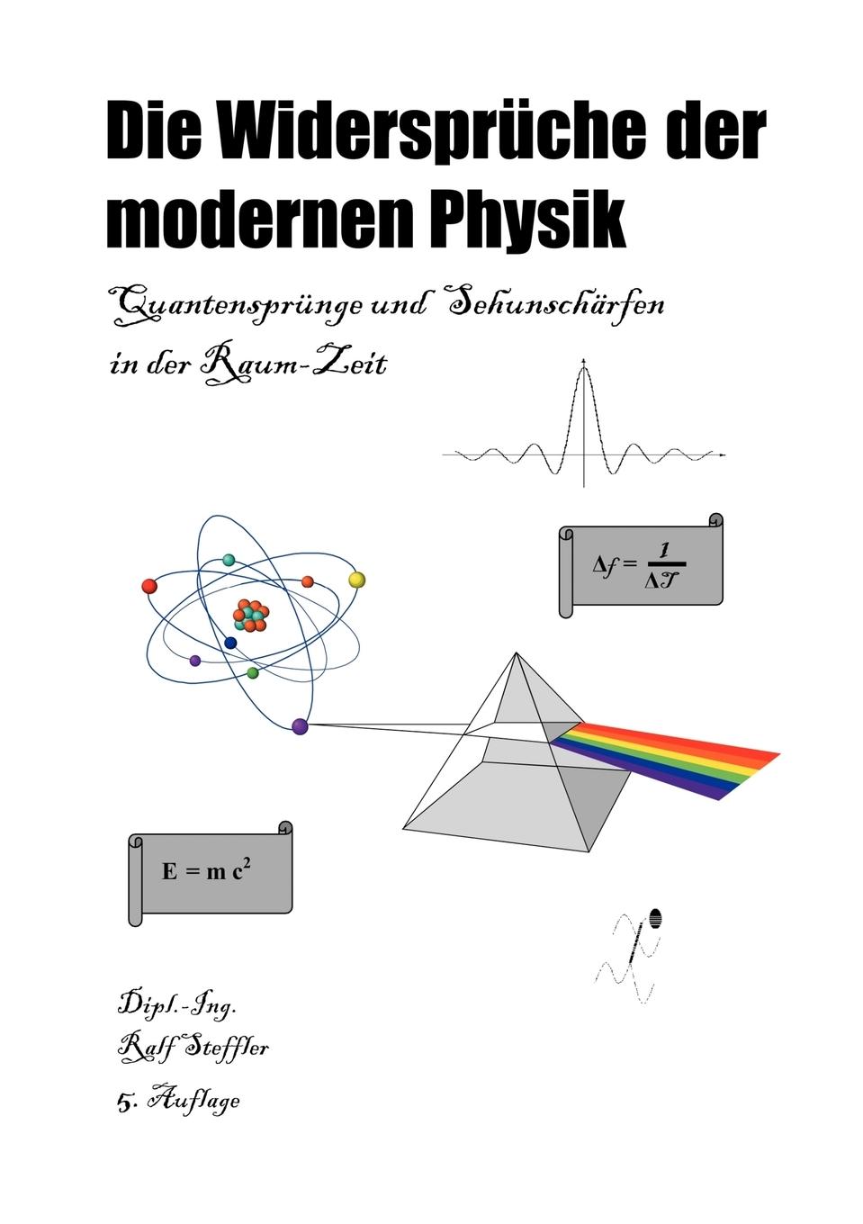 Vorderes Coverbild Die Widersprüche der modernen Physik