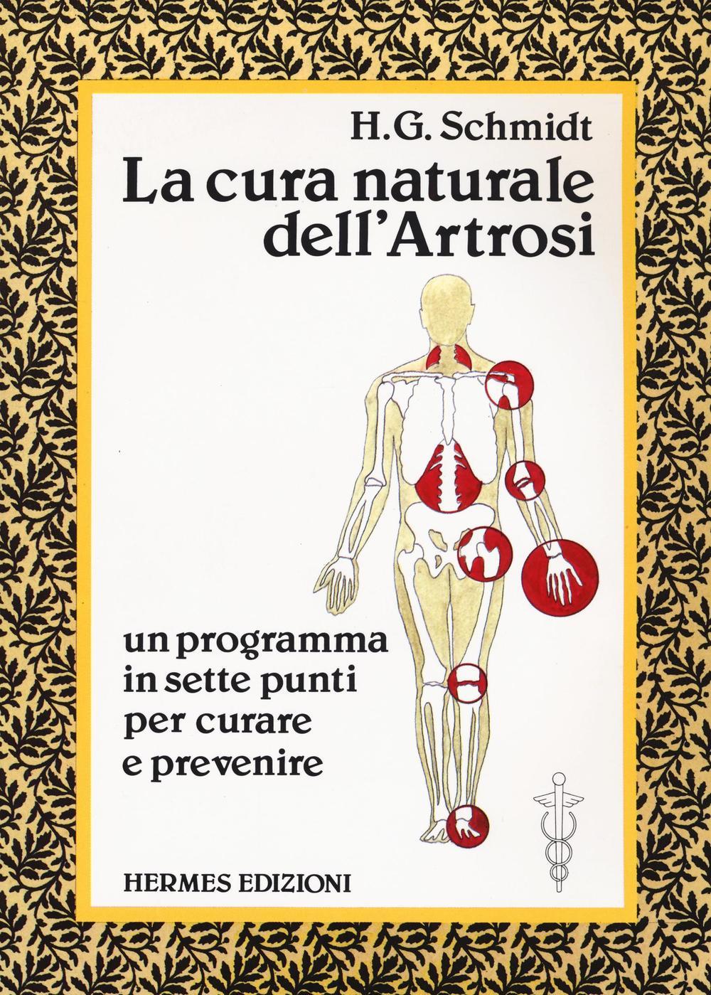 Vorderes Coverbild La cura naturale dell'artrosi. Un programma in sette punti per prevenire e curare le artrosi