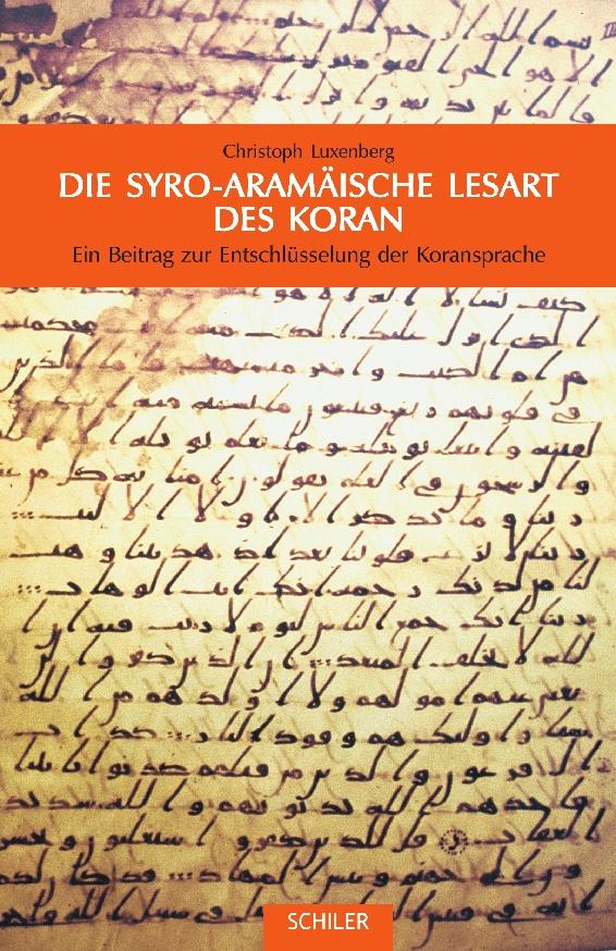 Vorderes Coverbild Die syro-aramäische Lesart des Koran