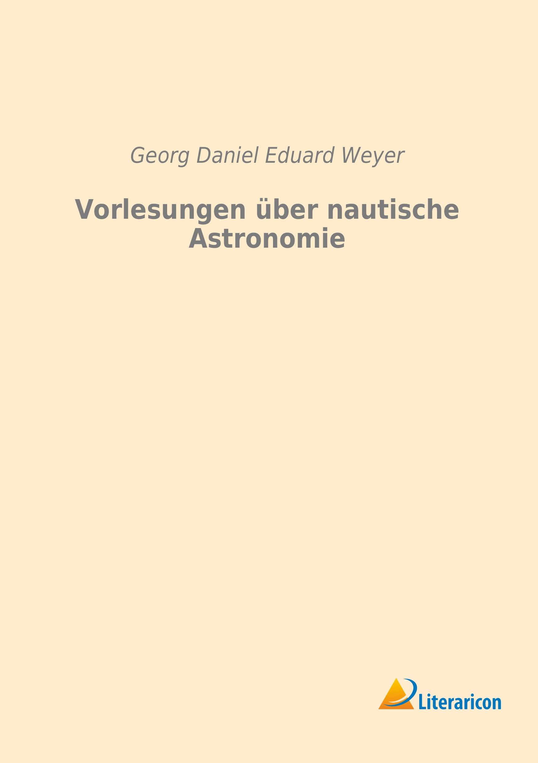 Vorderes Coverbild Vorlesungen über nautische Astronomie