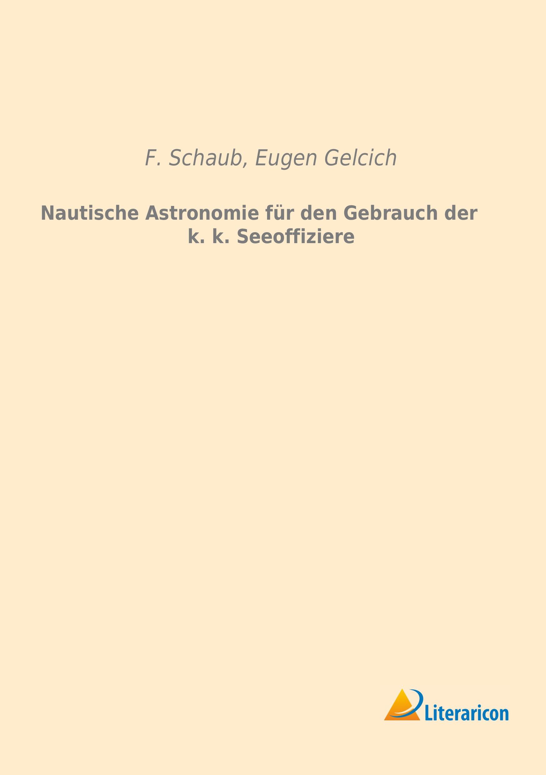 Vorderes Coverbild Nautische Astronomie für den Gebrauch der k. k. Seeoffiziere