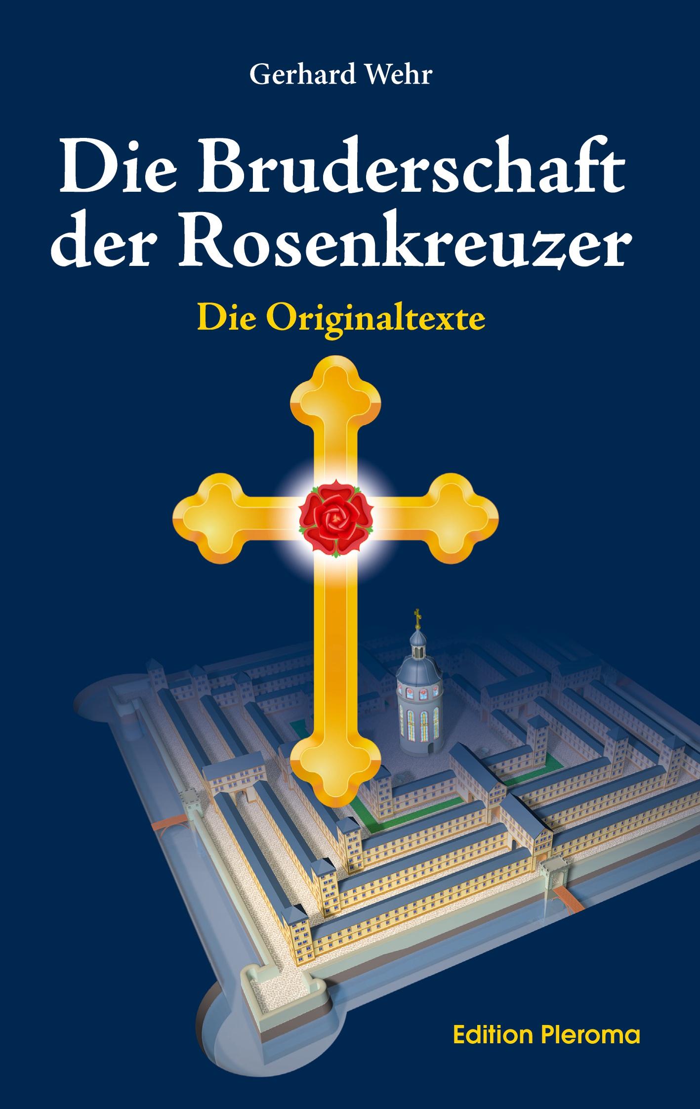 Vorderes Coverbild Die Bruderschaft der Rosenkreuzer