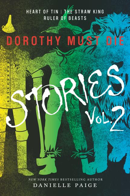 Vorderes Coverbild Dorothy Must Die Stories Volume 2
