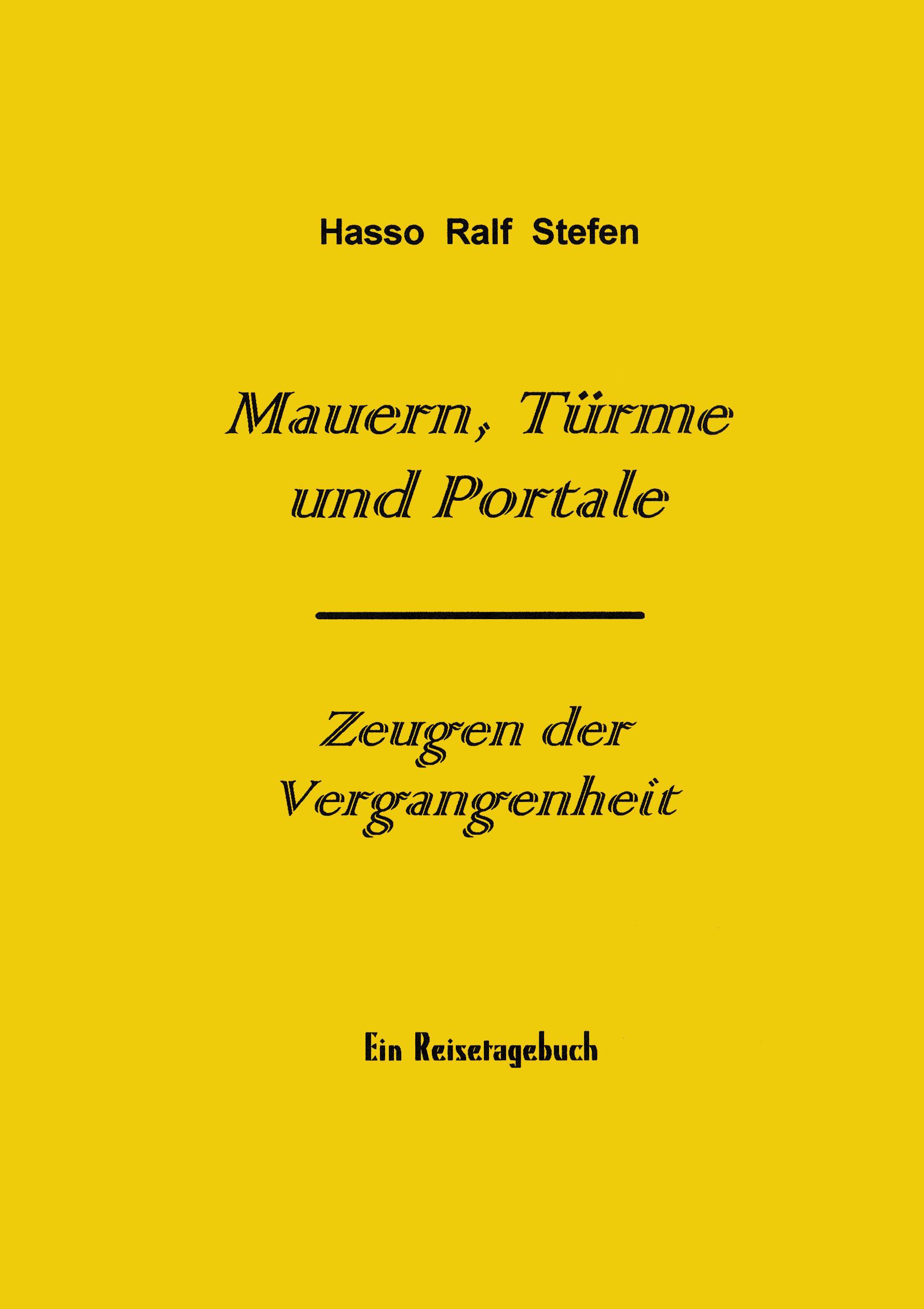 Vorderes Coverbild Mauern, Türme und Portale - Zeugen der Vergangenheit