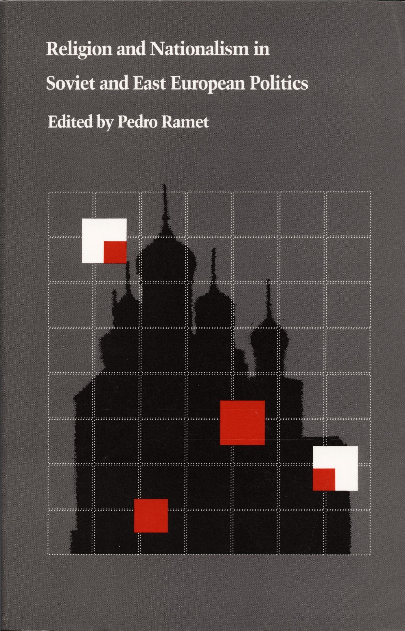 Vorderes Coverbild Religion and Nationalism in Soviet and East European Politics