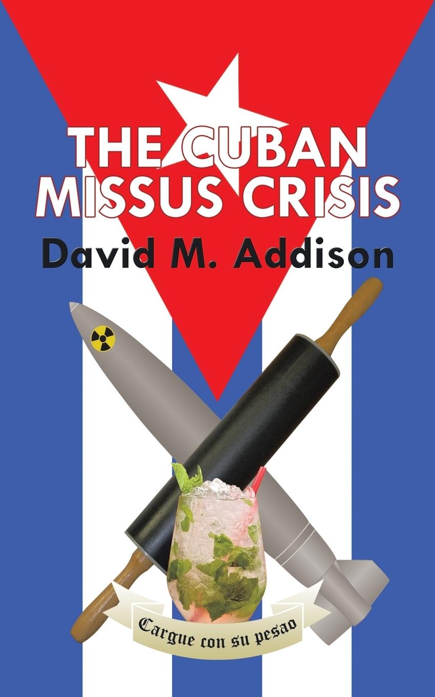 Vorderes Coverbild The Cuban Missus Crisis