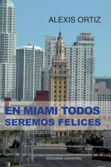 Vorderes Coverbild EN MIAMI TODOS SEREMOS FELICES
