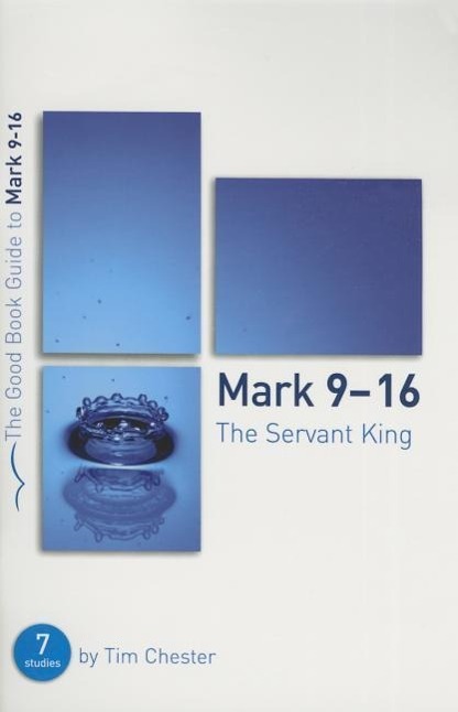 Vorderes Coverbild Mark 9-16: The Servant King