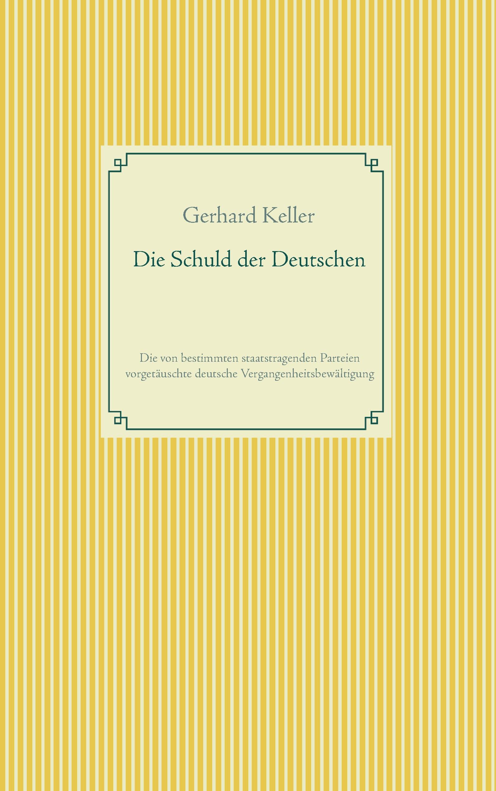 Vorderes Coverbild Die Schuld der Deutschen