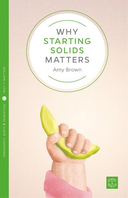 Vorderes Coverbild Why Starting Solids Matters