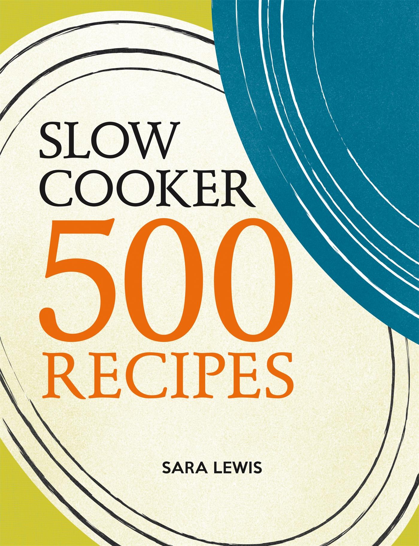 Vorderes Coverbild Slow Cooker: 500 Recipes