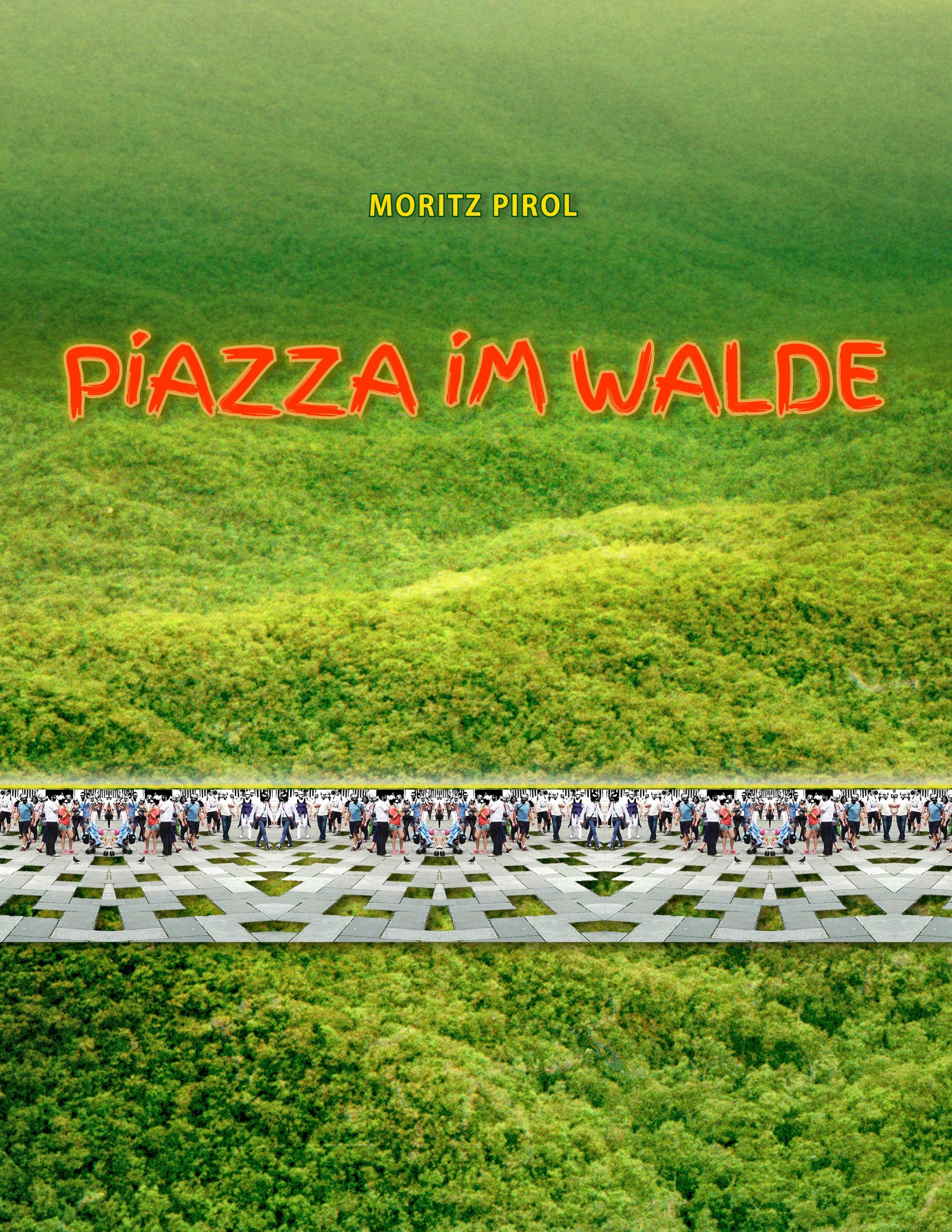 Vorderes Coverbild Piazza im Walde