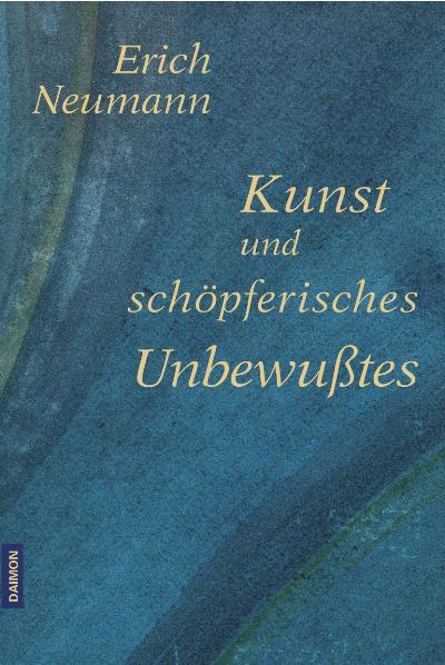 Vorderes Coverbild Kunst und schöpferisches Unbewusstes