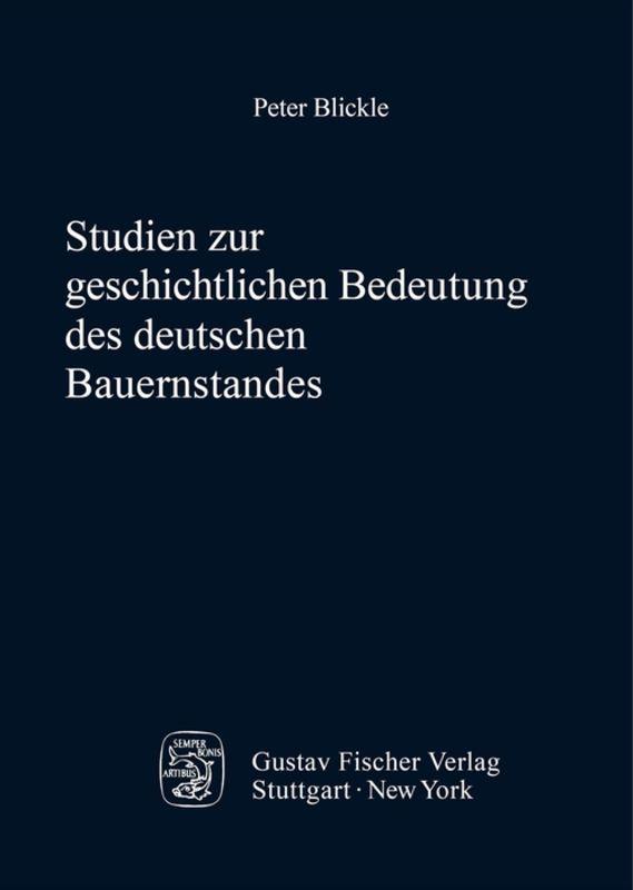 Vorderes Coverbild Studien zur geschichtlichen Bedeutung des deutschen Bauernstandes