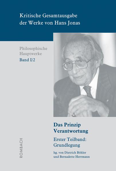 Vorderes Coverbild Das Prinzip Verantwortung. Versuch einer Ethik für die technologische Zivilisation. Grundlegung und Anwendung