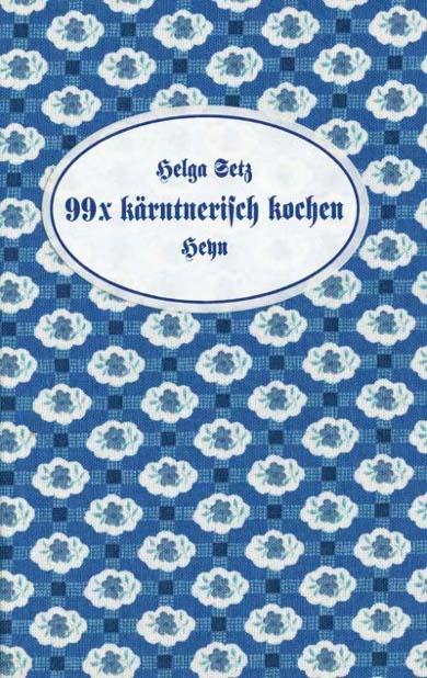Vorderes Coverbild 99 x kärntnerisch kochen