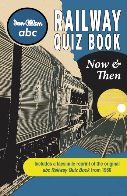 Vorderes Coverbild abc Railway Quiz Book Now and Then