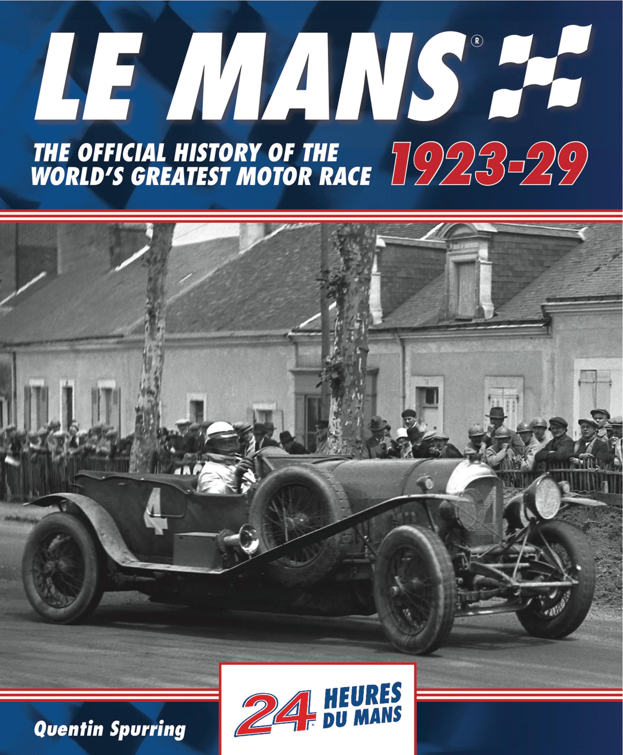 Vorderes Coverbild Le Mans: The Official History 1923-29