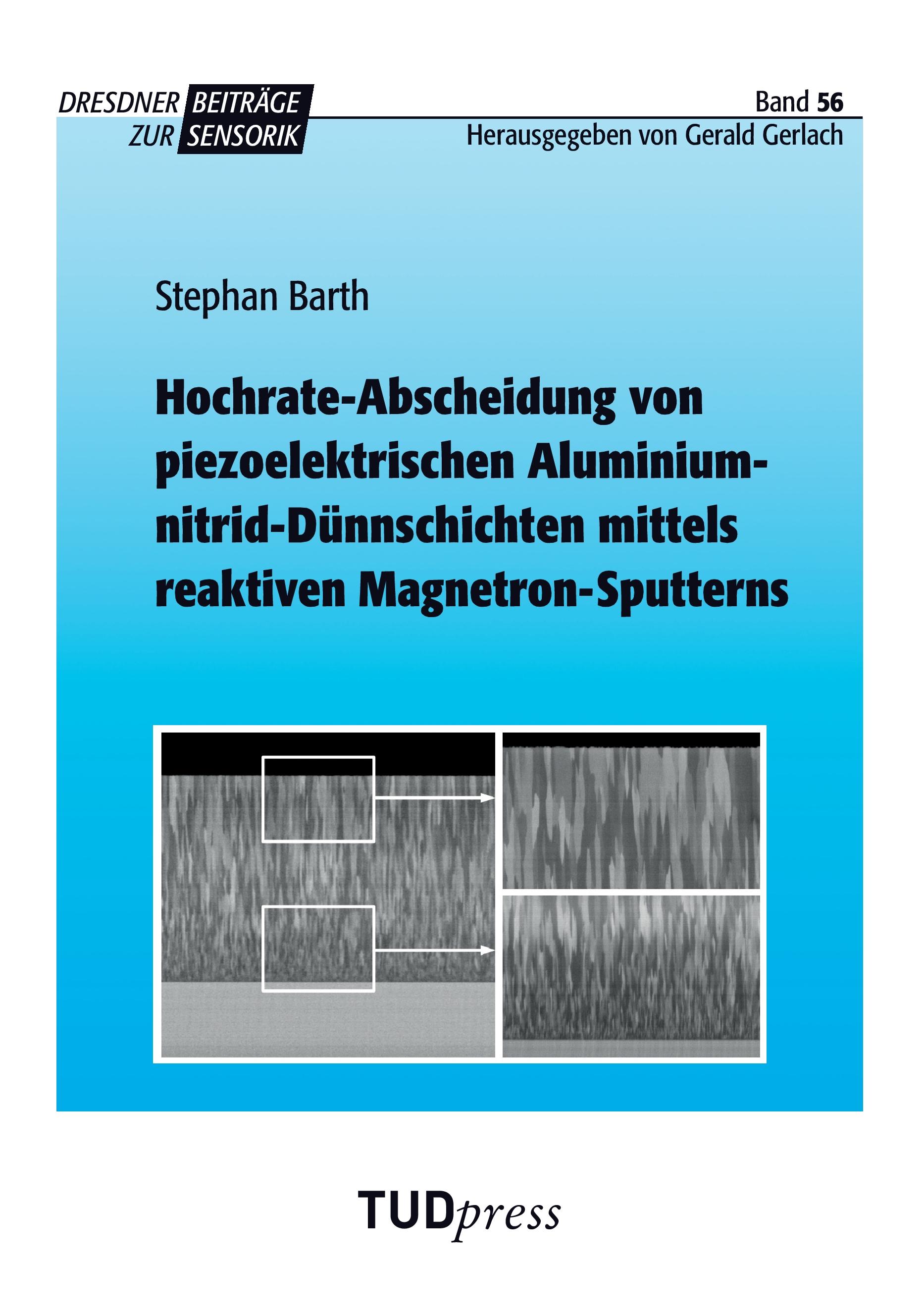 Vorderes Coverbild Hochrate-Abscheidung von piezoelektrischen Aluminiumnitrid-Dünnschichten mittels reaktiven Magnetron-Sputterns