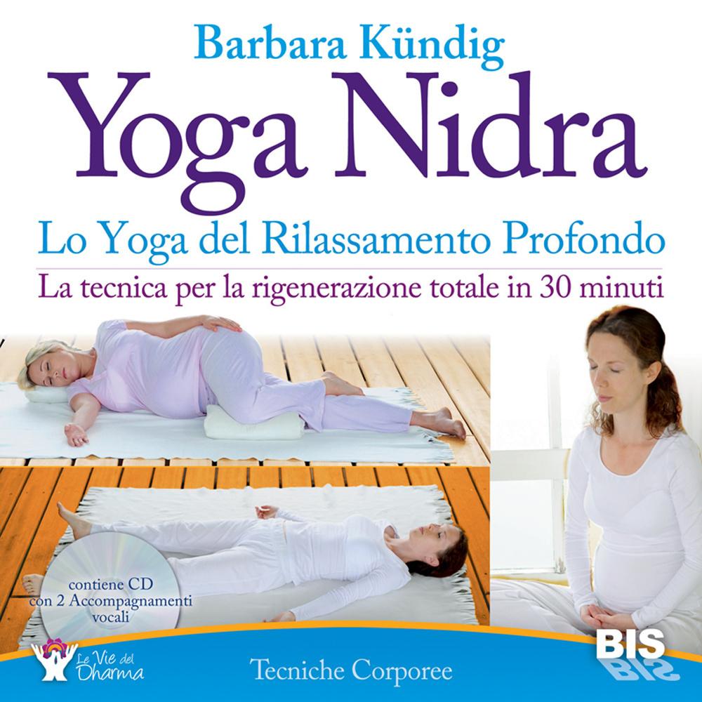 Vorderes Coverbild Yoga nidra. Lo yoga del rilassamento profondo