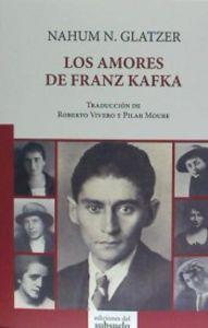 Vorderes Coverbild Los amores de Franz Kafka