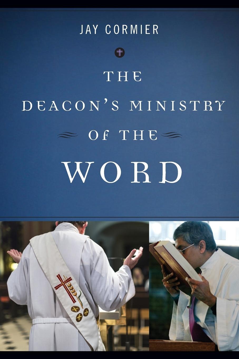 Vorderes Coverbild Deacon's Ministry of the Word