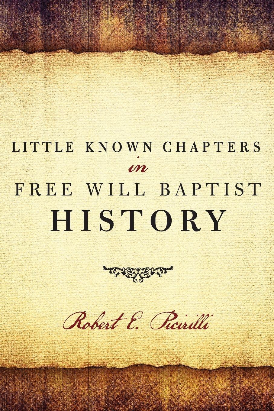 Vorderes Coverbild Little Known Chapters in Free Will Baptist History