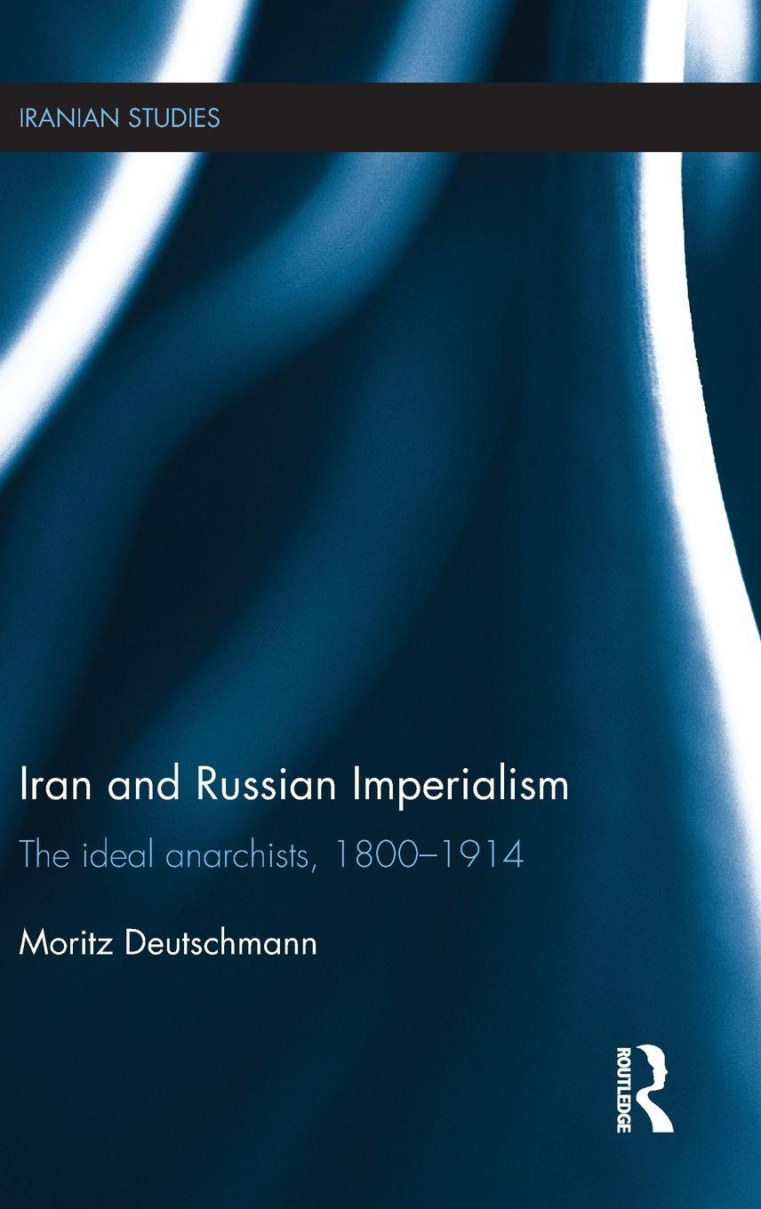 Vorderes Coverbild Iran and Russian Imperialism