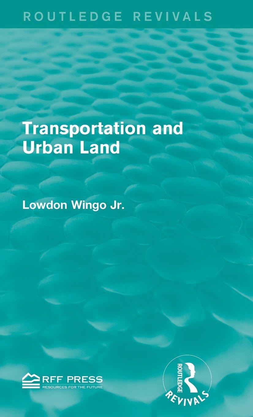 Vorderes Coverbild Transportation and Urban Land
