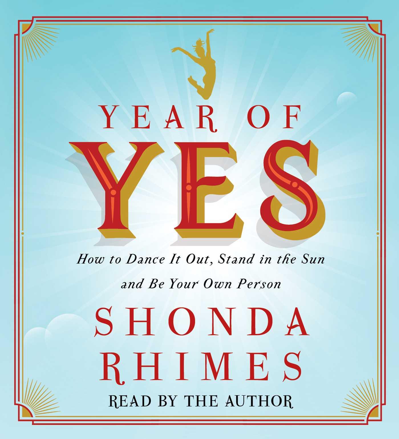 Vorderes Coverbild Year of Yes: How to Dance It Out, Stand in the Sun and Be Your Own Person