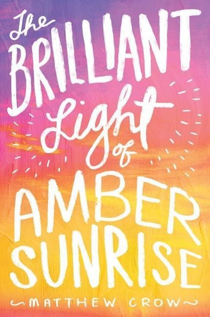 Vorderes Coverbild The Brilliant Light of Amber Sunrise