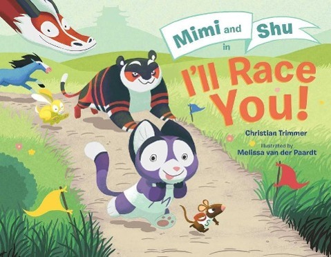 Vorderes Coverbild Mimi and Shu in I'll Race You!