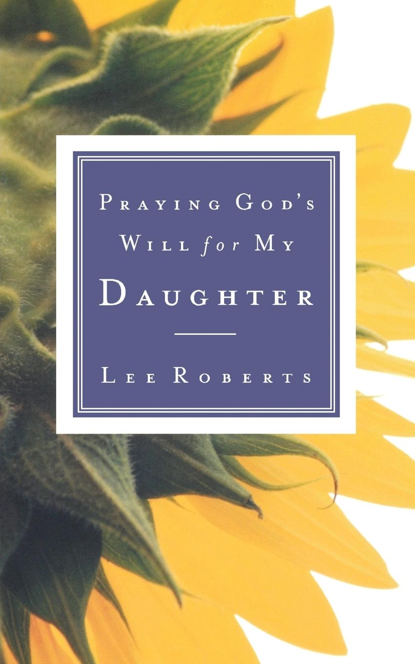 Vorderes Coverbild Praying God's Will for My Daughter