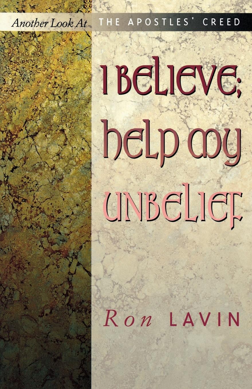 Vorderes Coverbild I Believe; Help My Unbelief