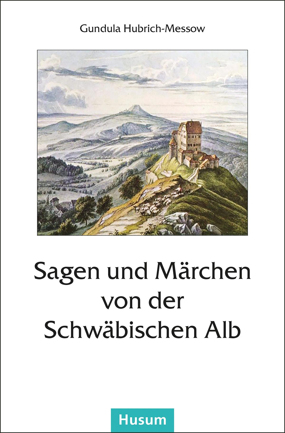 Vorderes Coverbild Sagen und Märchen von der Schwäbischen Alb