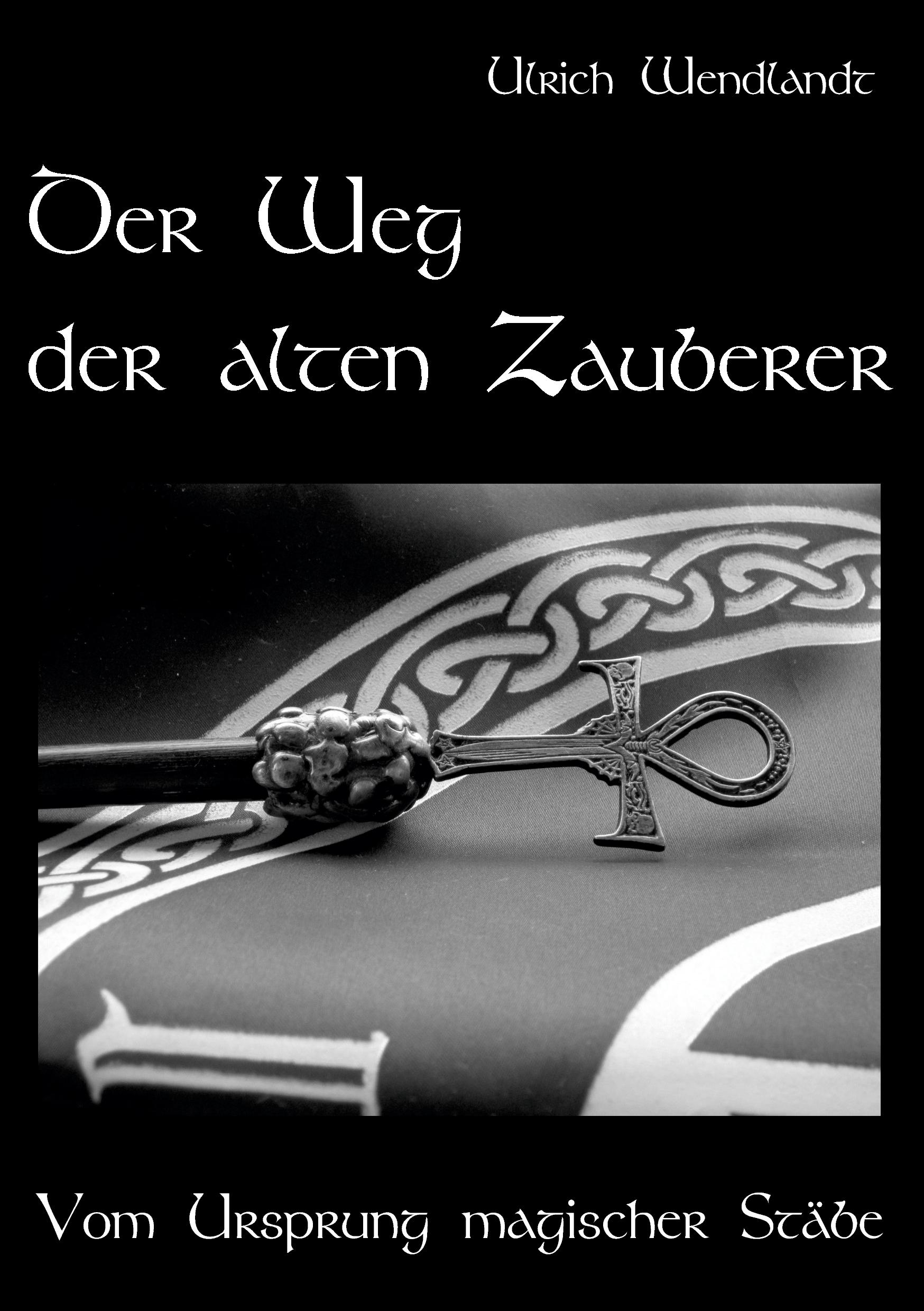 Vorderes Coverbild Der Weg der alten Zauberer