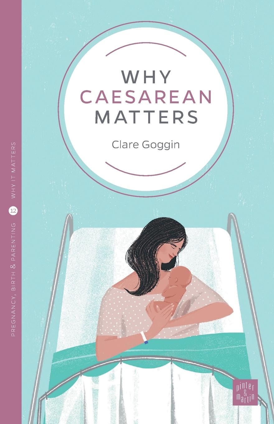 Vorderes Coverbild Why Caesarean Matters