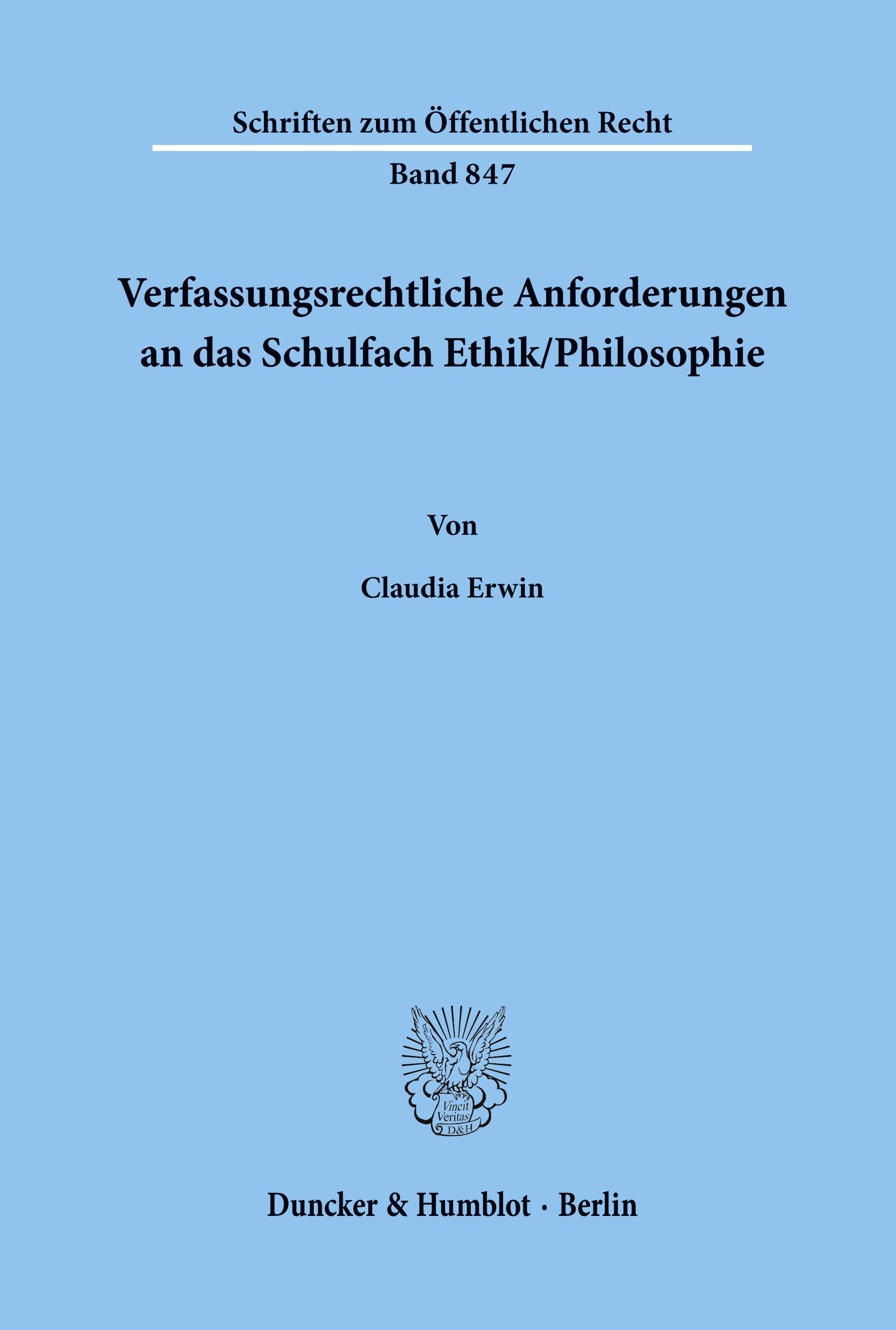 Vorderes Coverbild Verfassungsrechtliche Anforderungen an das Schulfach Ethik/Philosophie.