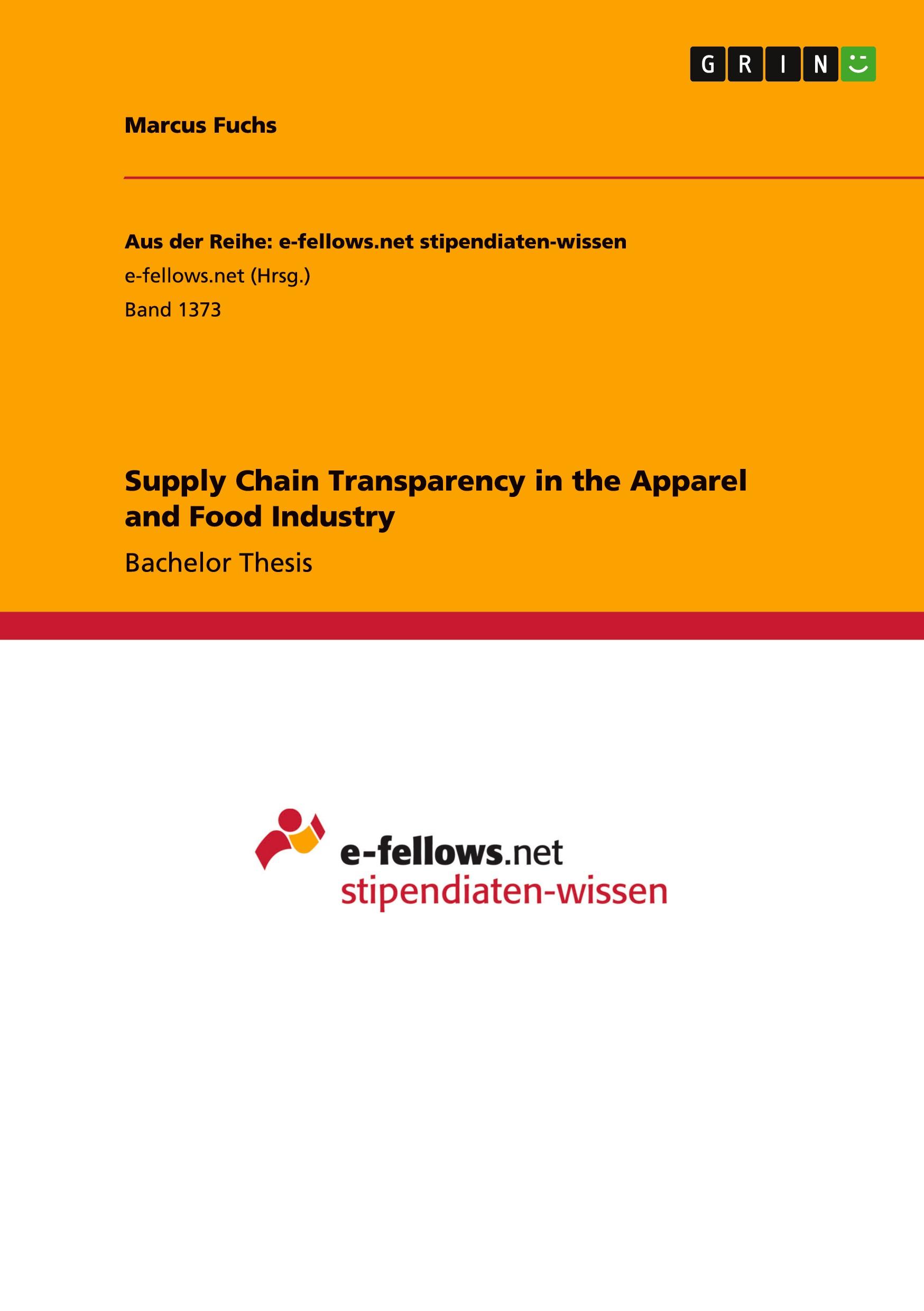 Vorderes Coverbild Supply Chain Transparency in the Apparel and Food Industry
