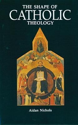 Vorderes Coverbild The Shape of Catholic Theology