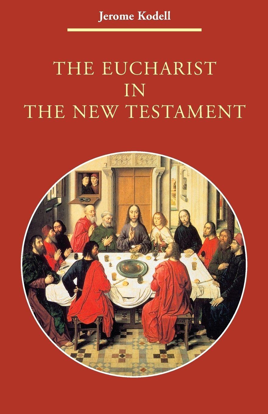 Vorderes Coverbild The Eucharist in New Testament