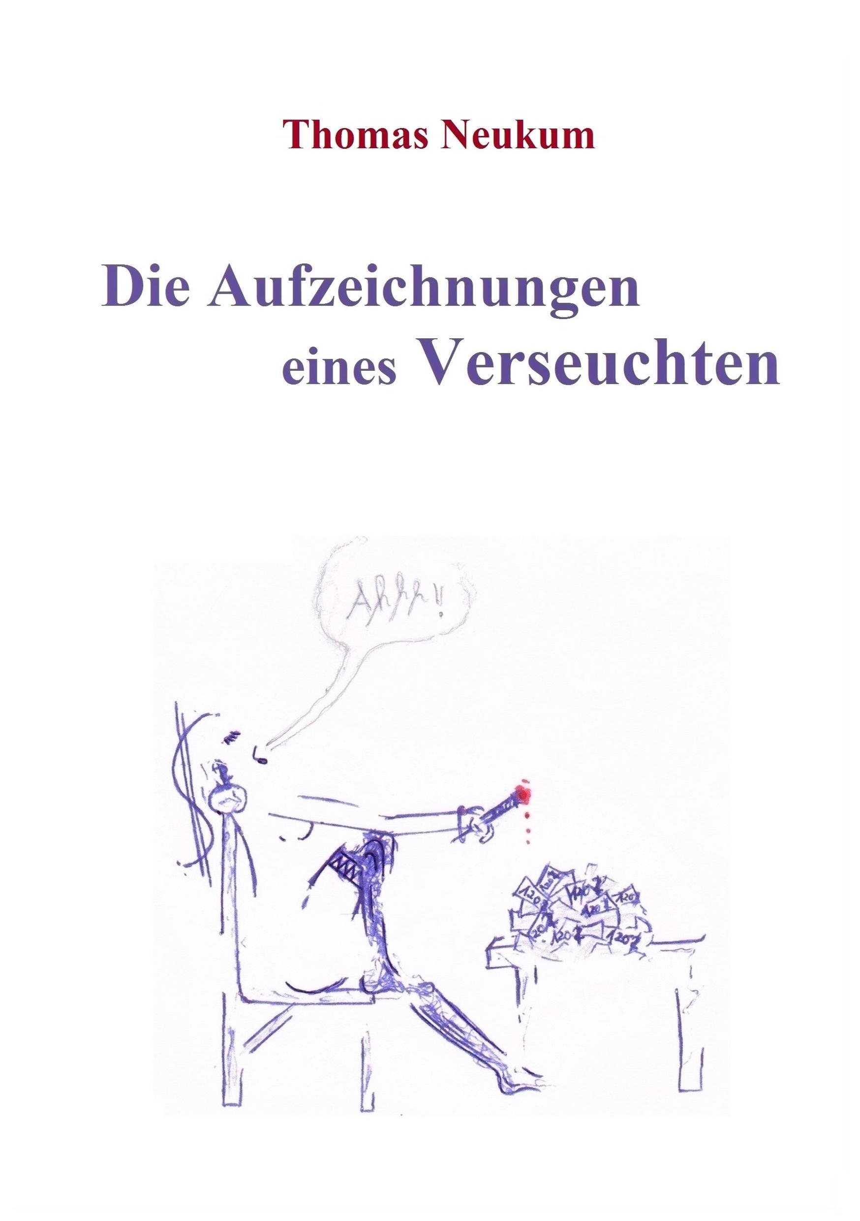 Vorderes Coverbild Die Aufzeichnungen eines Verseuchten