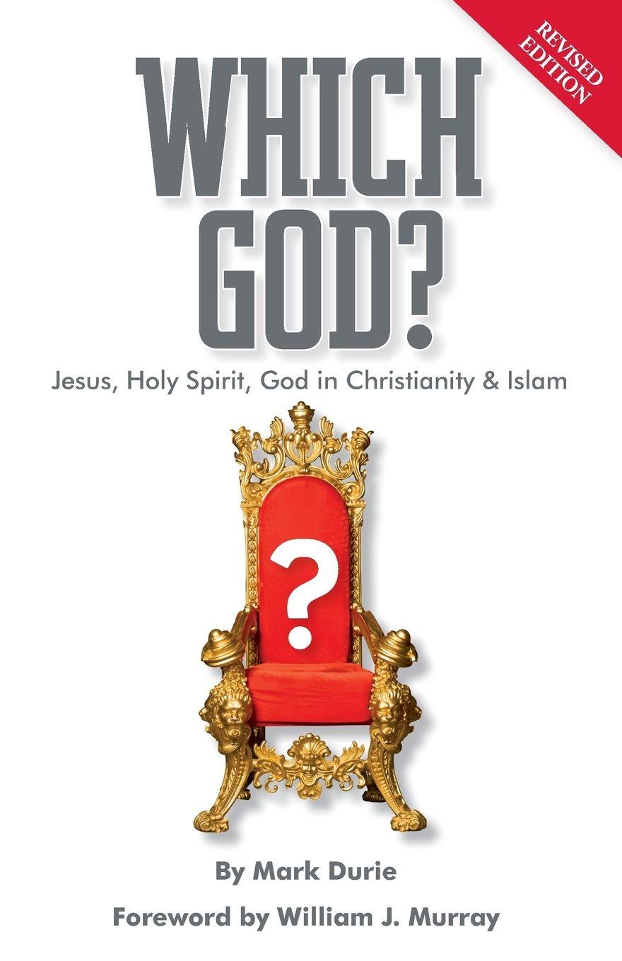 Vorderes Coverbild Which God? Jesus, Holy Spirit, God in Christianity and Islam