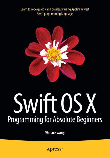 Beispielinhalt (Bild) Swift OS X Programming for Absolute Beginners