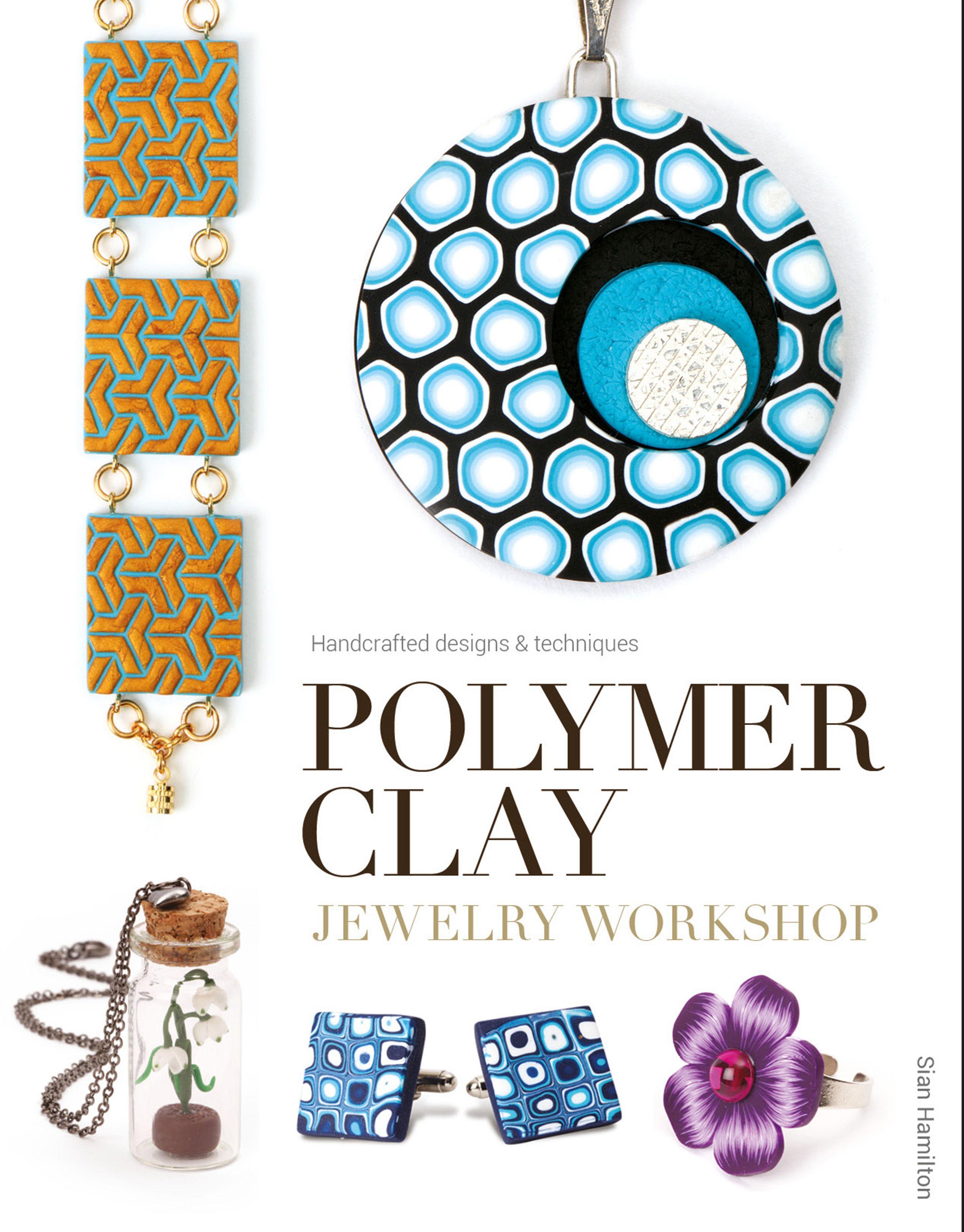 Vorderes Coverbild Polymer Clay Jewelry Workshop